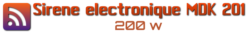 logo son du klaxon sirene electronique MDK 201 200 w 12volts 4 tons